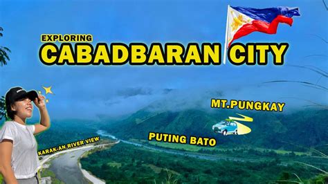 Cabadbaran City: Where Every Story is a Great Adventure.